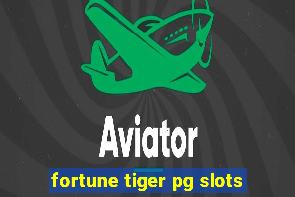 fortune tiger pg slots